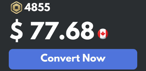 Robux to CAD conversion showing 4855 Robux equals $77.68 Canadian Dollars (CAD) with a Convert Now button